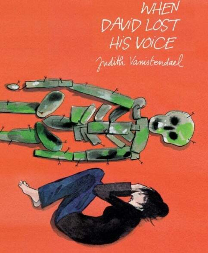 When David Lost His Voice av Judith Vanistendael