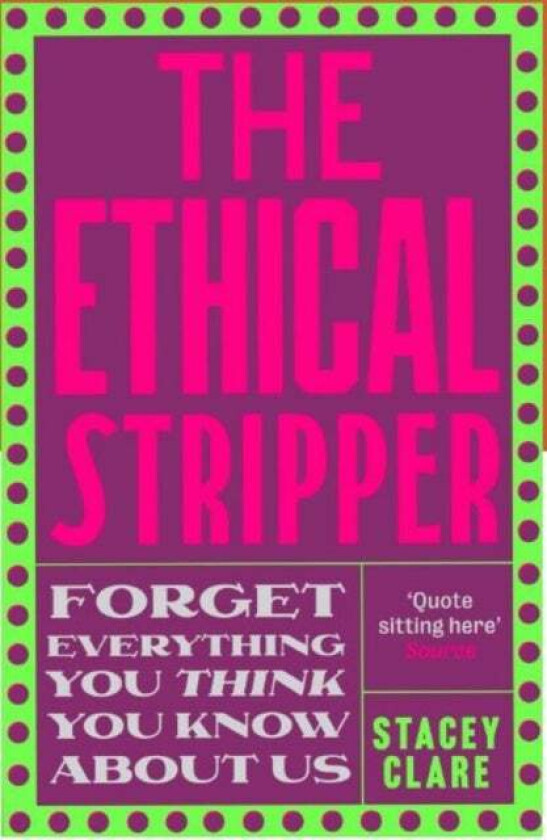 The Ethical Stripper av Stacey Clare