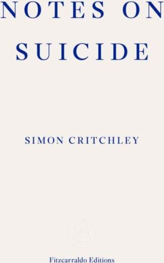Notes on Suicide av Simon Critchley