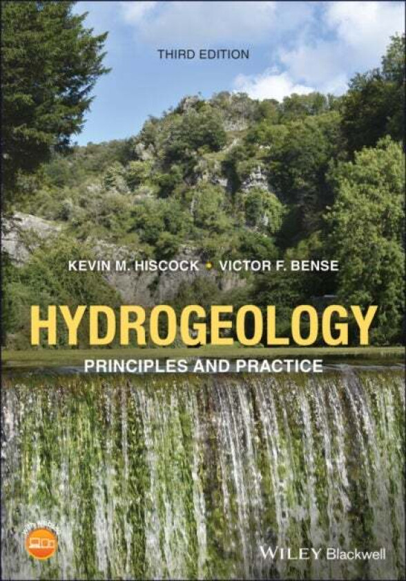 Hydrogeology av Kevin M. (University of East Anglia) Hiscock, Victor F. (University of East Anglia UK) Bense