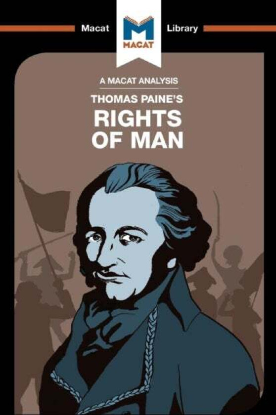 An Analysis of Thomas Paine's Rights of Man av Mariana Assis, Jason Xidias