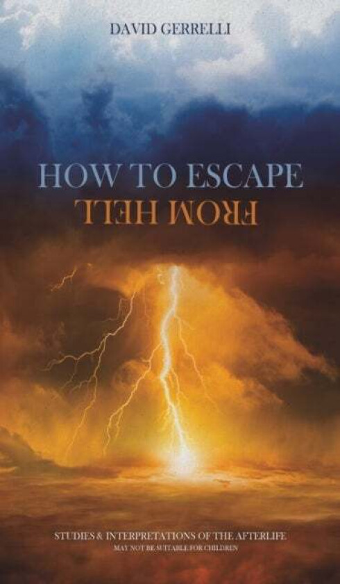 How to Escape from Hell av David Gerrelli