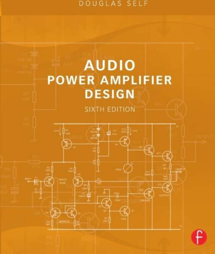 Audio Power Amplifier Design av Douglas Self