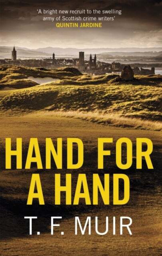 Hand For A Hand Av T.F. Muir