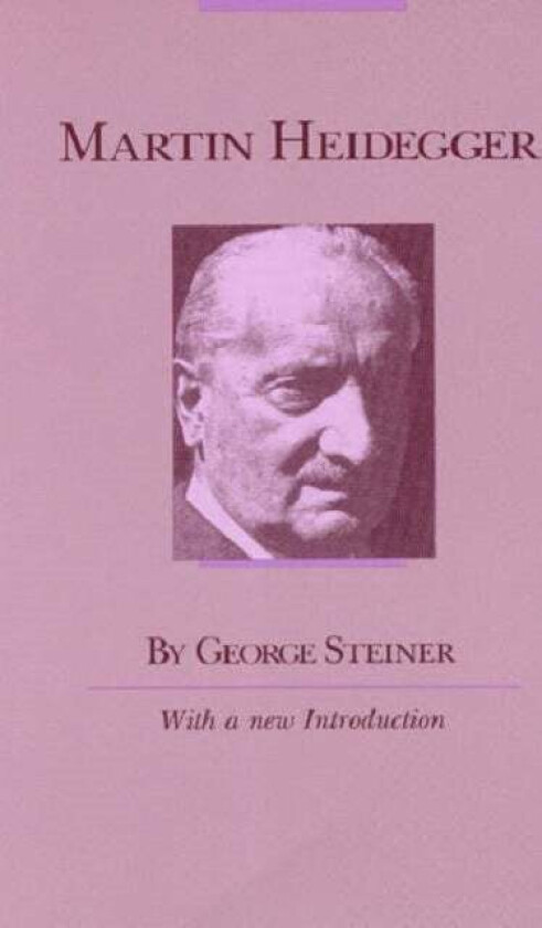 Martin Heidegger av George Steiner