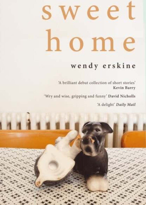 Sweet Home Av Wendy Erskine