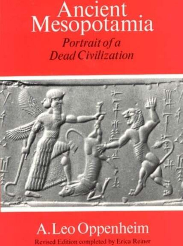 Ancient Mesopotamia - Portrait of a Dead Civilization av A. Leo Oppenheim