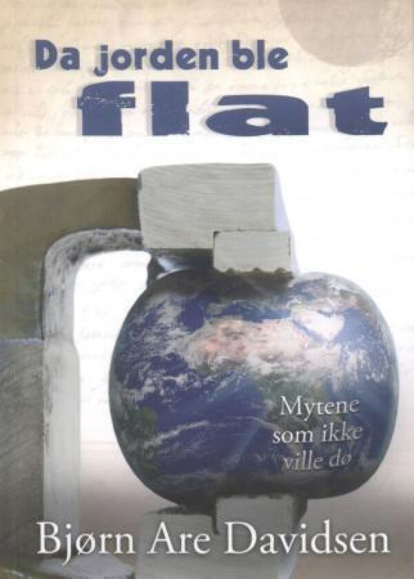Da jorden ble flat av Bjørn Are Davidsen