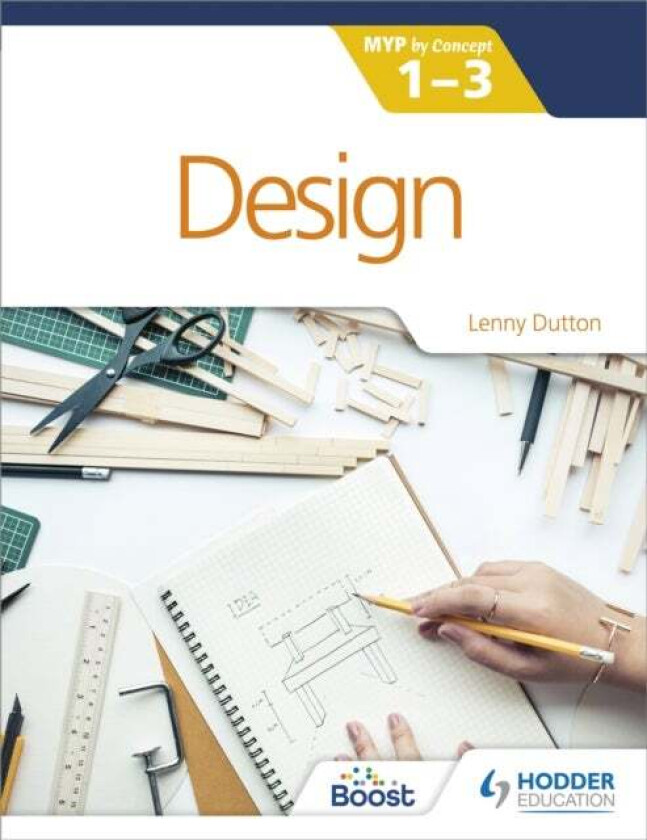 Design for the IB MYP 1-3 av Lenny Dutton
