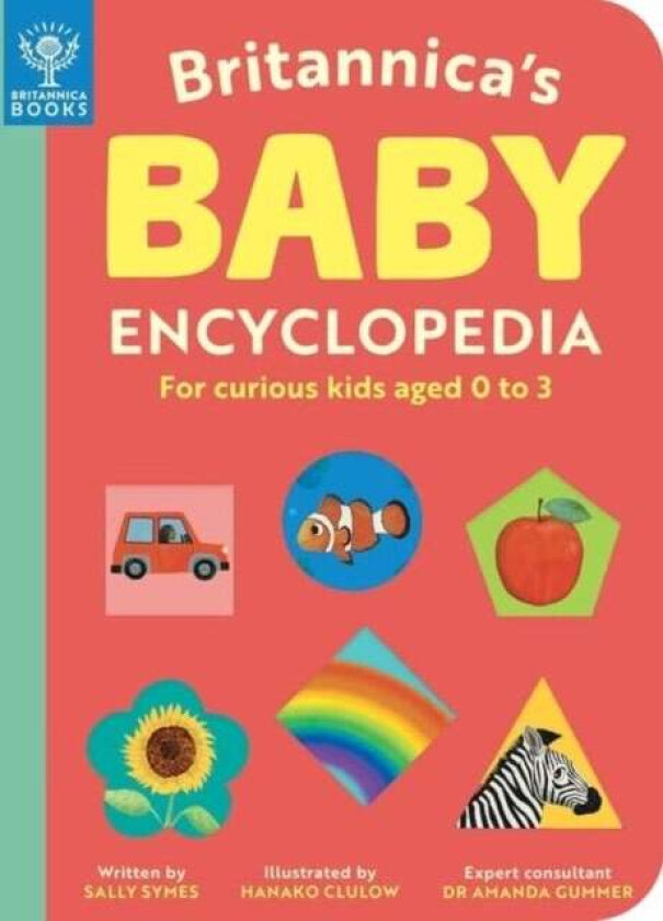 Britannica's Baby Encyclopedia av Sally Symes, Britannica Group