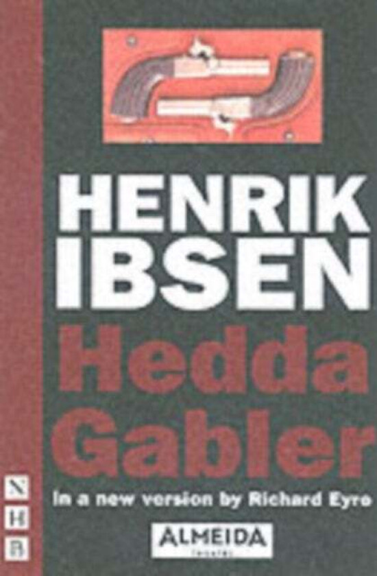 Hedda Gabler av Henrik Ibsen