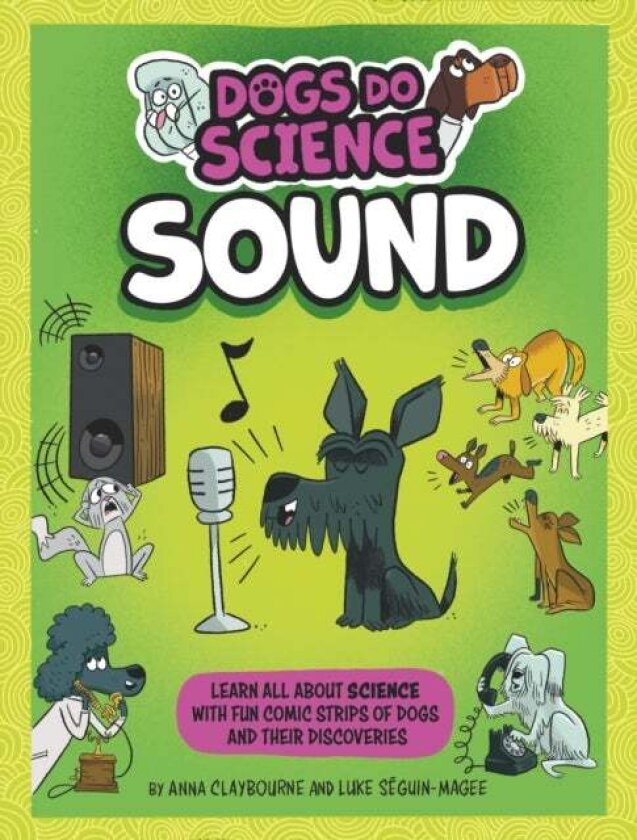 Dogs Do Science: Sound av Anna Claybourne