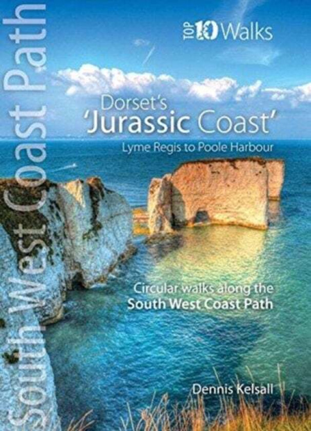 The Jurassic Coast (Lyme Regis to Poole Harbour) av Dennis Kelsall
