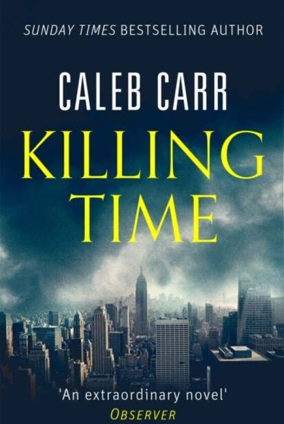 Killing Time av Caleb Carr