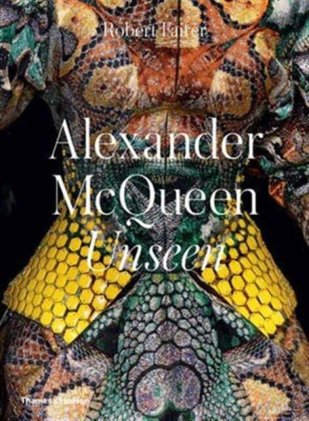 Alexander McQueen: Unseen av Robert Fairer