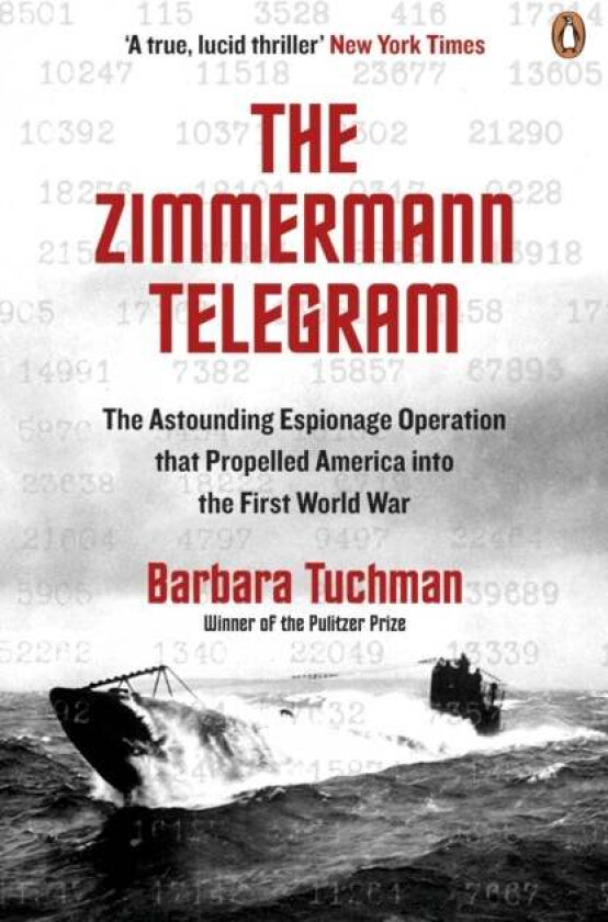 The Zimmermann Telegram av Barbara Tuchman