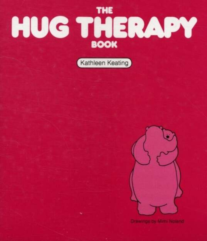 The Hug Therapy Book av Kathleen Keating