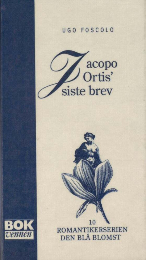 Jacopo Ortis' siste brev av Ugo Foscolo