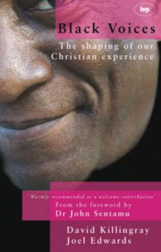 Black voices av David (Author) Killingray, Rev Dr Joel (Author) Edwards