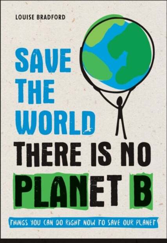 Save the World av Louise Bradford