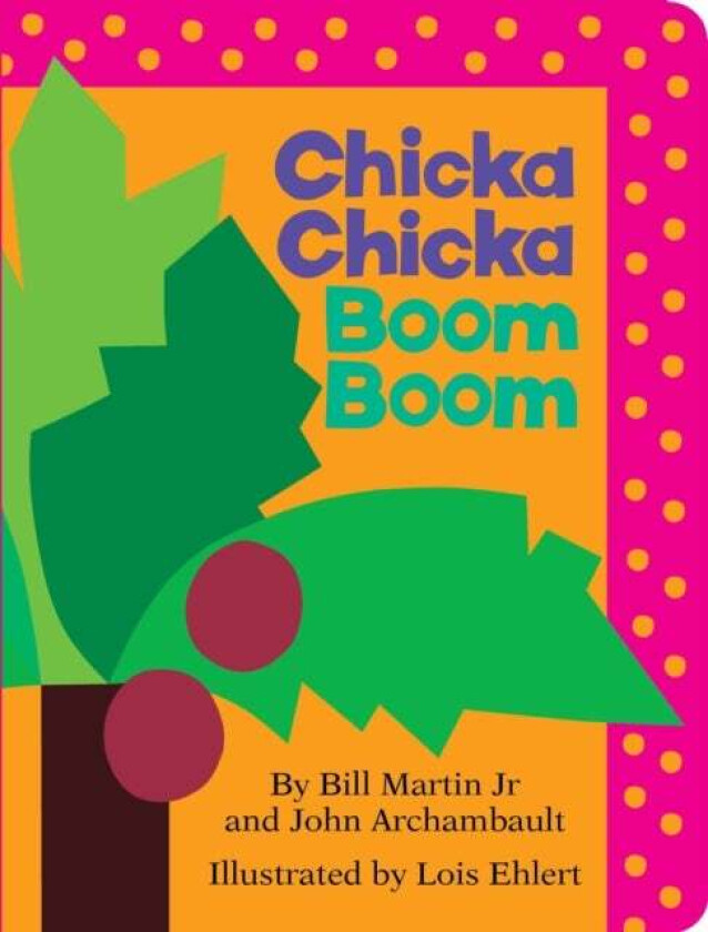 Chicka Chicka Boom Boom av Bill Martin, John Archambault