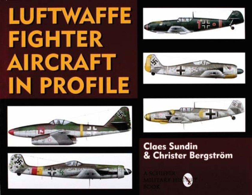 Luftwaffe Fighter Aircraft in Profile av Claes Sundin, Christer Bergstrom