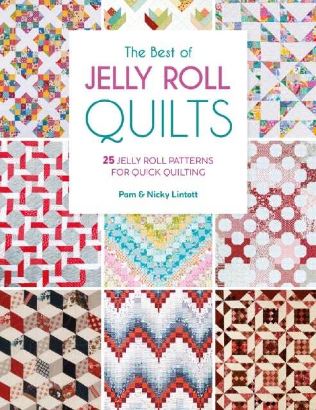 The Best of Jelly Roll Quilts av Pam (Author) Lintott, Nicky Lintott
