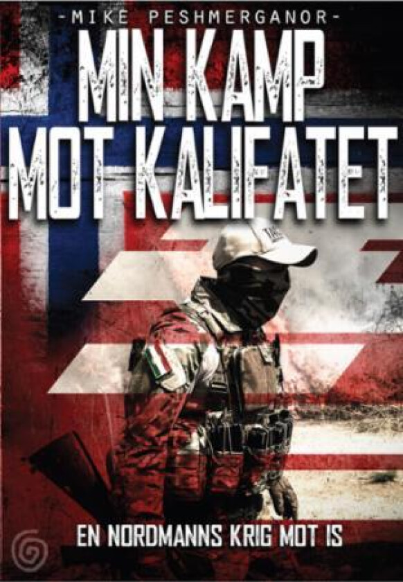 Min kamp mot kalifatet av Mike Peshmerganor