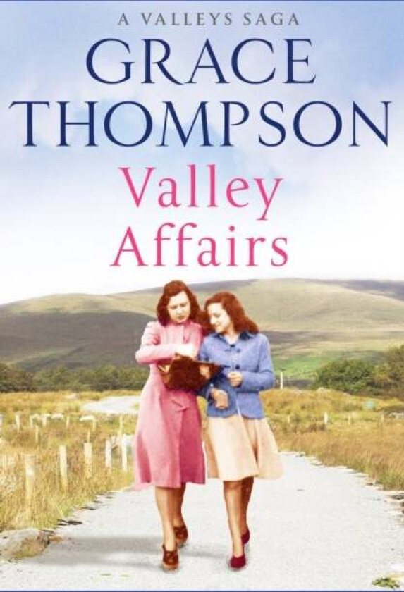 Valley Affairs av Grace Thompson