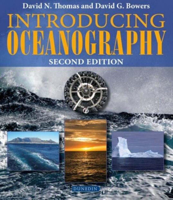 Introducing Oceanography av David N. Thomas, David G. Bowers