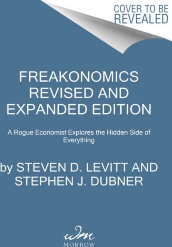 Freakonomics Revised and Expanded Edition av Steven D. Levitt, Stephen J. Dubner