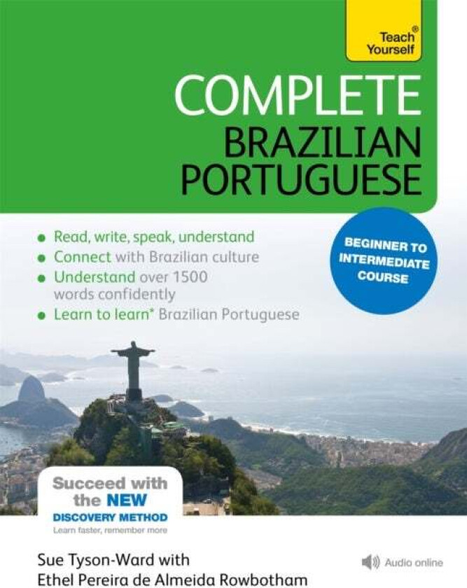 Complete Brazilian Portuguese Beginner to Intermediate Course av Susan Tyson-Ward