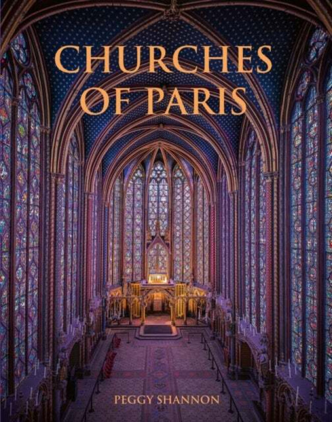 Churches of Paris av Peggy Shannon
