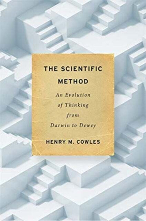 The Scientific Method av Henry M. Cowles
