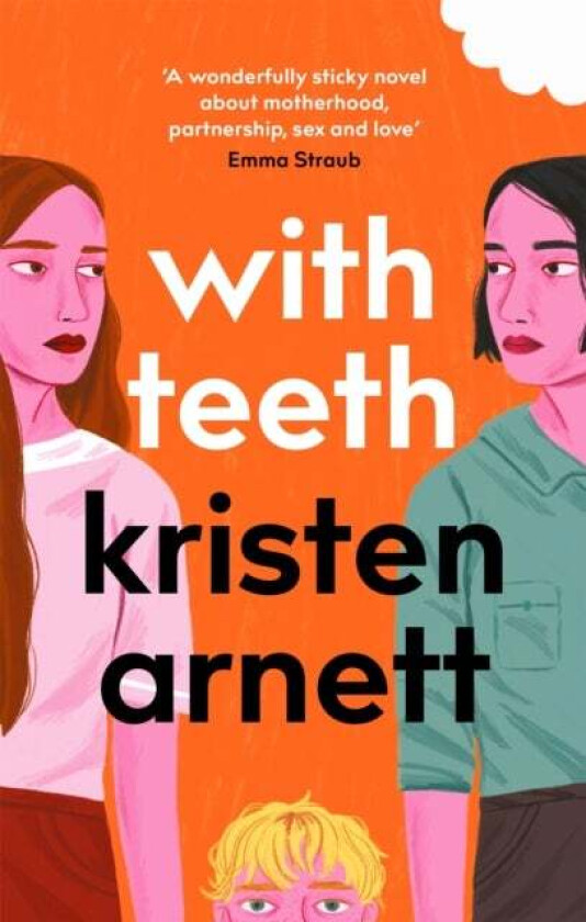 With Teeth Av Kristen Arnett