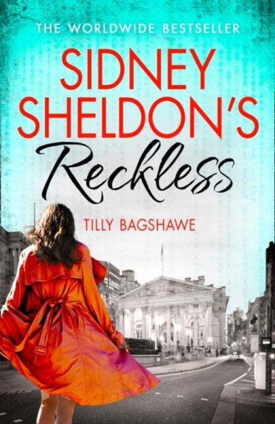 Sidney Sheldon¿s Reckless av Sidney Sheldon, Tilly Bagshawe