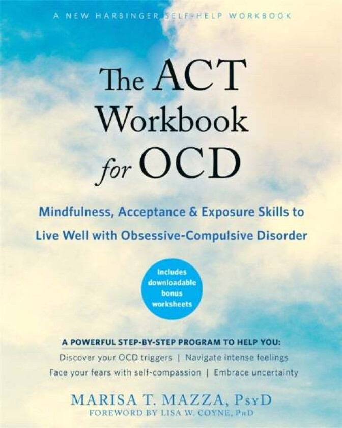 The Act Workbook For Ocd Av Marisa T Mazza
