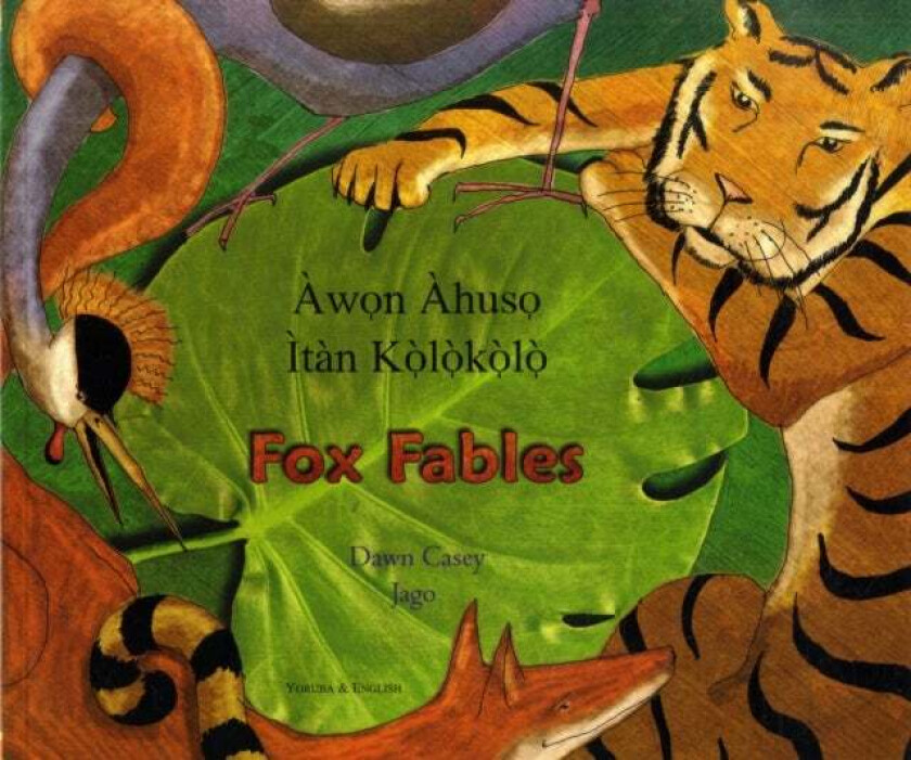 Fox Fables in Yoruba and English av Dawn Casey