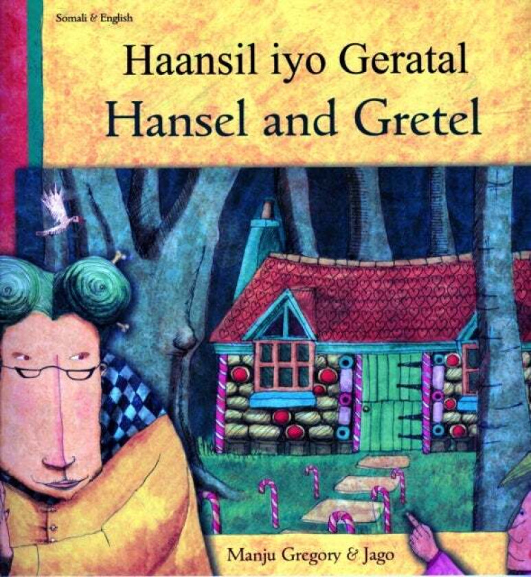 Hansel and Gretel in Somali and English av Manju Gregory