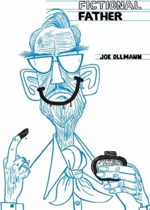 Fictional Father av Ollmann Joe