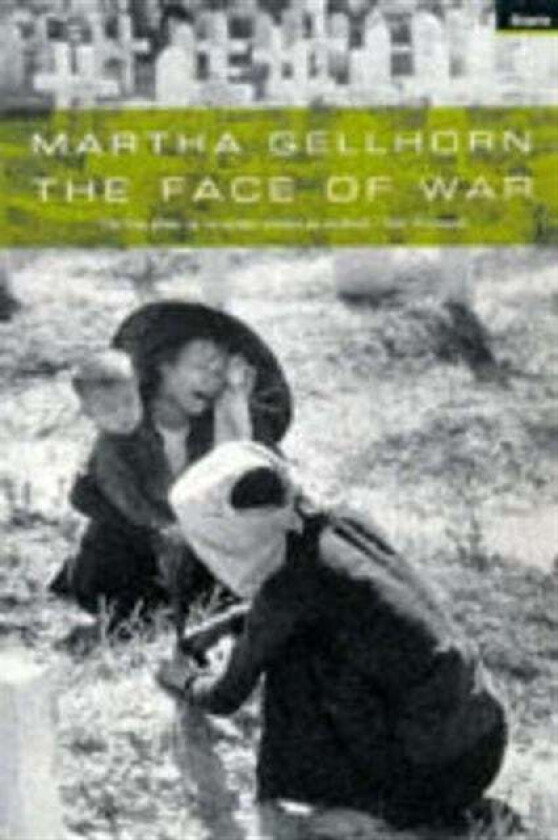 The Face Of War av Martha Gellhorn