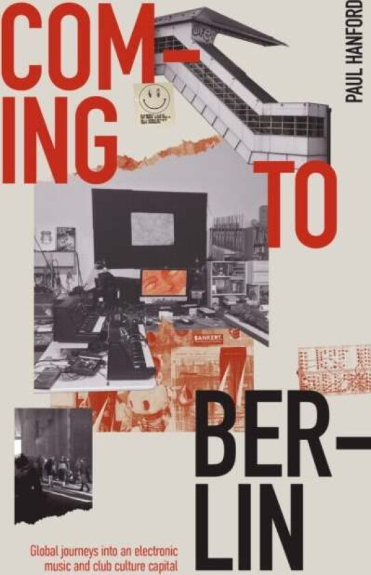 Coming To Berlin av Paul Hanford