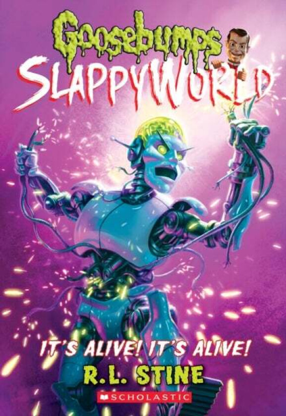 It's Alive! It's Alive! (Goosebumps SlappyWorld #7) av R. L. Stine