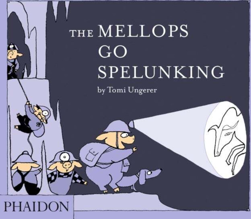 The Mellops Go Spelunking av Tomi Ungerer