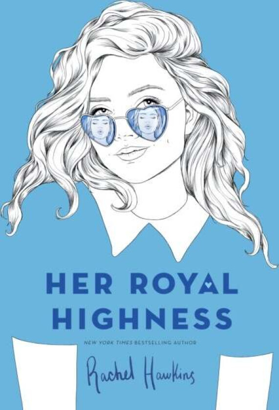 Her Royal Highness av Rachel Hawkins