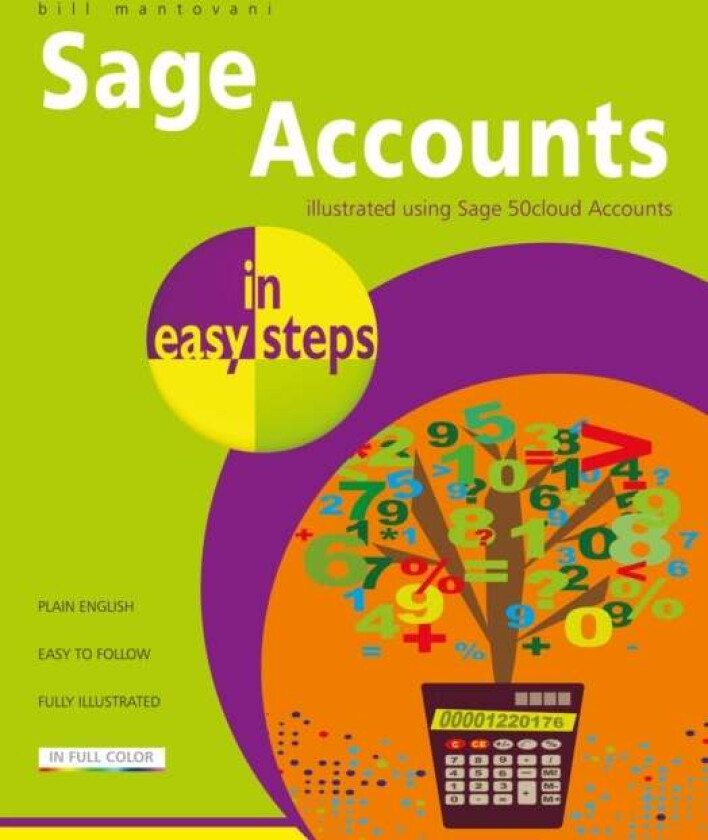 Sage Accounts in easy steps av Bill Mantovani