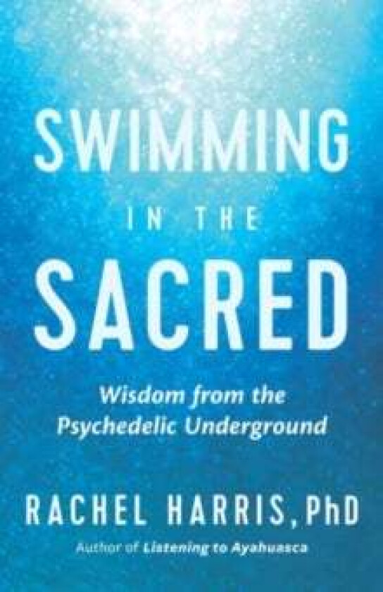 Swimming in the Sacred av Rachel Harris