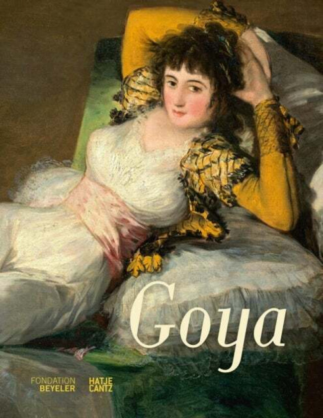 Francisco de Goya av Ioana Jimborean, Jose Manuel Matilla, Gudrun Maurer, Manuela Mena, Wolfram Pichler, Martin Schwander, Victor Stoichita, Bodo Visc