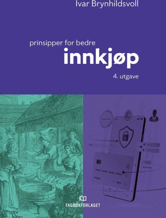 Prinsipper For Bedre Innkjøp Av Ivar Brynhildsvoll
