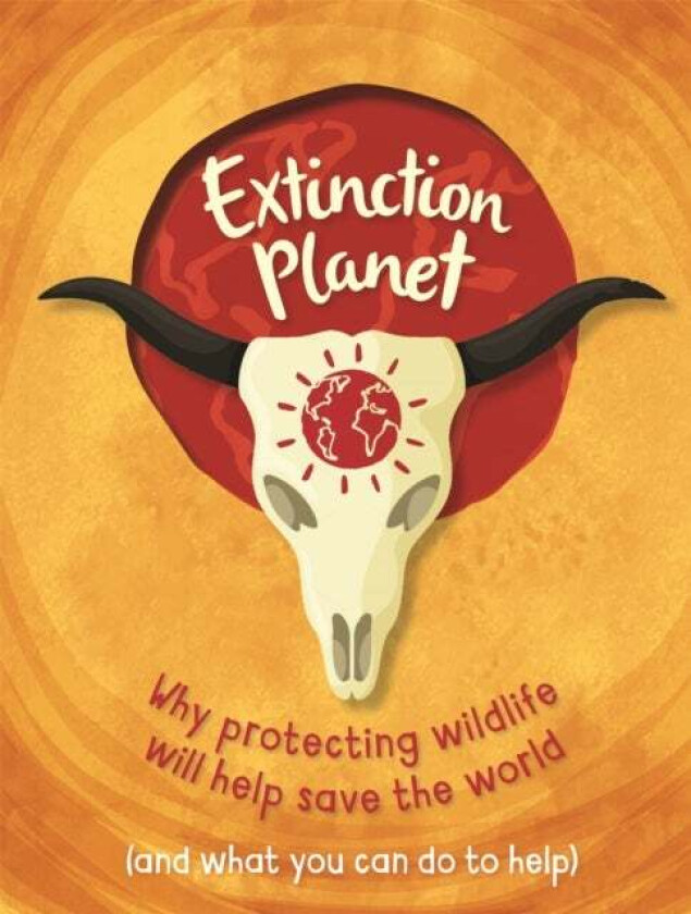 Extinction Planet av Anna Claybourne